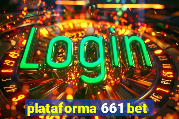 plataforma 661 bet